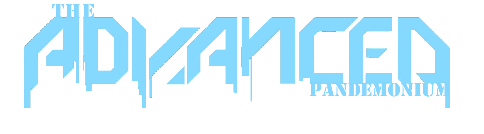 The Advanced: Pandemonium